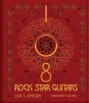 Lisa S. Johnson - 108 Rock Star Guitars - 9781480391475 - V9781480391475