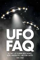 David J. Hogan - UFO FAQ: All That´s Left to Know About Roswell, Aliens, Whirling Discs and Flying Saucers - 9781480393851 - V9781480393851