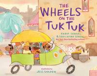 Kabir Sehgal - The Wheels on the Tuk Tuk - 9781481448314 - V9781481448314