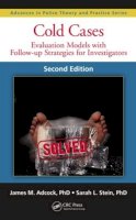 James M. Adcock - Cold Cases: Evaluation Models with Follow-up Strategies for Investigators, Second Edition - 9781482221442 - V9781482221442