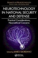  - Neurotechnology in National Security and Defense: Practical Considerations, Neuroethical Concerns (Advances in Neurotechnology) - 9781482228335 - V9781482228335