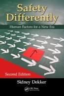 Sidney Dekker - Safety Differently: Human Factors for a New Era, Second Edition - 9781482241990 - V9781482241990