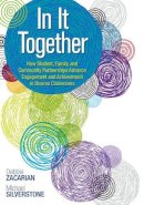 Debbie Zacarian - In It Together: How Student, Family, and Community Partnerships Advance Engagement and Achievement in Diverse Classrooms - 9781483316772 - V9781483316772