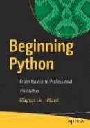 Magnus Lie Hetland - Beginning Python: From Novice to Professional - 9781484200292 - V9781484200292