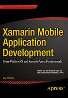Dan Hermes - Xamarin Mobile Application Development: Cross-Platform C# and Xamarin.Forms Fundamentals - 9781484202159 - V9781484202159