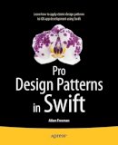 Adam Freeman - Pro Design Patterns in Swift - 9781484203958 - V9781484203958