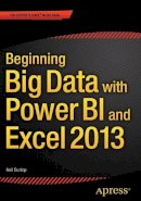 Dunlop, Neil - Beginning Big Data with Power BI and Excel 2013 - 9781484205303 - V9781484205303