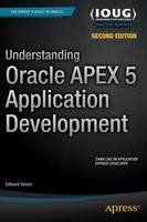 Edward Sciore - Understanding Oracle APEX 5 Application Development - 9781484209905 - V9781484209905