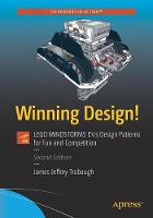 James Trobaugh - Winning Design!: LEGO MINDSTORMS EV3 Design Patterns for Fun and Competition - 9781484221044 - V9781484221044