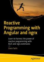 Oren Farhi - Reactive Programming with Angular and ngrx: Learn to Harness the Power of Reactive Programming with RxJS and ngrx Extensions - 9781484226193 - V9781484226193