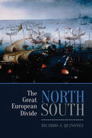 Ricardo J. Quinones - North/South: The Great European Divide - 9781487500054 - V9781487500054