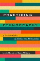 Lynda Mannik - Practicing Ethnography: A Student Guide to Method and Methodology - 9781487593124 - V9781487593124