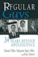 Daniel Offer - Regular Guys: 34 Years Beyond Adolescence - 9781489939593 - V9781489939593