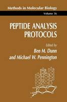Ben M. Dunn - Peptide Analysis Protocols - 9781489940049 - V9781489940049