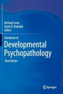 Michael Lewis (Ed.) - Handbook of Developmental Psychopathology - 9781489976727 - V9781489976727