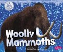 Melissa Higgins - Woolly Mammoths (Ice Age Animals) - 9781491423202 - V9781491423202