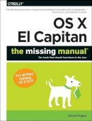 David Pogue - OS X El Capitan: The Missing Manual - 9781491917954 - V9781491917954