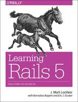 Mark Locklear - Learning Rails 5 - 9781491926192 - V9781491926192