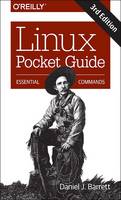 Daniel J Barrett - Linux Pocket Guide 3e - 9781491927571 - V9781491927571