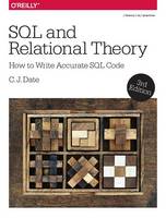 C. J. Date - SQL and Relational Theory, 3e - 9781491941171 - V9781491941171