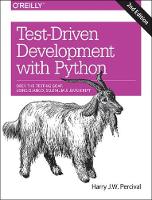 Harry J. W. Percival - Test-Driven Development with Python 2e - 9781491958704 - V9781491958704