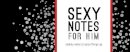Sourcebooks - Sexy Notes for Him: Steamy Notes to Spice Things Up (Sealed with a Kiss) - 9781492630883 - V9781492630883