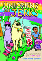 Theo Lorenz (Illust.) - Unicorns Are Jerks: Coloring and Activity Book - 9781492647591 - V9781492647591