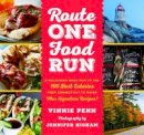 Vinnie Penn - Route One Food Run: A Rollicking Road Trip to the Best Eateries from Connecticut to Maine - 9781493028016 - V9781493028016