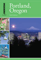 Rachel Dresbeck - Insiders´ Guide (R) to Portland, Oregon - 9781493028214 - V9781493028214