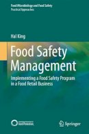 Hal King - Food Safety Management: Implementing a Food Safety Program in a Food Retail Business - 9781493901999 - V9781493901999