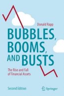 Donald Rapp - Bubbles, Booms, and Busts: The Rise and Fall of Financial Assets - 9781493910915 - V9781493910915