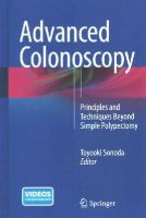 N/a - Advanced Colonoscopy: Principles and Techniques Beyond Simple Polypectomy - 9781493915835 - V9781493915835