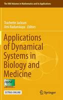 Trachette Jackson (Ed.) - Applications of Dynamical Systems in Biology and Medicine - 9781493927814 - V9781493927814