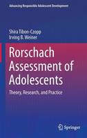 Shira Tibon Czopp - Rorschach Assessment of Adolescents: Theory, Research, and Practice - 9781493931507 - V9781493931507
