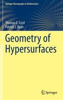 Thomas E. Cecil - Geometry of Hypersurfaces - 9781493932450 - V9781493932450