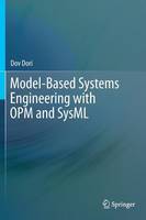 Dov Dori - Model-Based Systems Engineering with OPM and SysML - 9781493932948 - V9781493932948