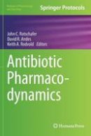 John C. Rotschafer (Ed.) - Antibiotic Pharmacodynamics - 9781493933211 - V9781493933211