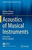 Antoine Chaigne - Acoustics of Musical Instruments: 2016 - 9781493936779 - V9781493936779