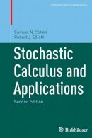 Cohen, Samuel N.; Elliott, Robert J. - Stochastic Calculus and Applications - 9781493936816 - V9781493936816