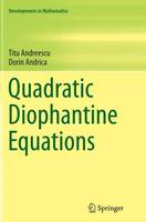 Andreescu, Titu, Andrica, Dorin - Quadratic Diophantine Equations - 9781493938803 - V9781493938803