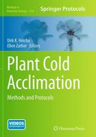 Dirk K. Hincha (Ed.) - Plant Cold Acclimation: Methods and Protocols - 9781493946150 - V9781493946150