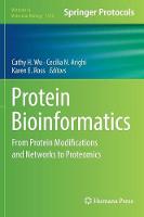Cathy H. Wu (Ed.) - Protein Bioinformatics: From Protein Modifications and Networks to Proteomics - 9781493967810 - V9781493967810