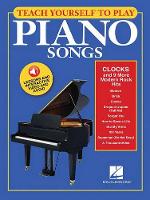 Hal Leonard Publishing Corporation - Teach Yourself To Play Piano Songs: Clocks And 9 More Modern Rock Hits (Book/Online Media) - 9781495035845 - V9781495035845