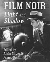 Alain Silver - Film Noir Light and Shadow - 9781495058974 - V9781495058974