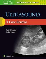 Ruchi Shrestha - Ultrasound: A Core Review - 9781496309815 - V9781496309815