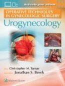 Tarnay - Operative Techniques in Gynecologic Surgery: Urogynecology - 9781496321060 - V9781496321060