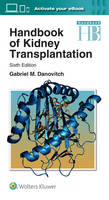 Danovitch MD, Dr. Gabriel M. - Handbook of Kidney Transplantation - 9781496326157 - V9781496326157