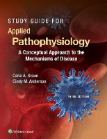 Carie A. Braun - Study Guide to Accompany Pathophysiology - 9781496352071 - V9781496352071