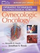 Hatch - Operative Techniques in Gynecologic Surgery: Gynecologic Oncology - 9781496356093 - V9781496356093