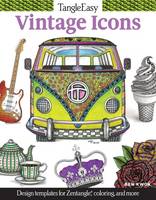 Ben Kwok - TangleEasy Vintage Icons: Design templates for Zentangle(R), coloring, and more - 9781497200401 - V9781497200401